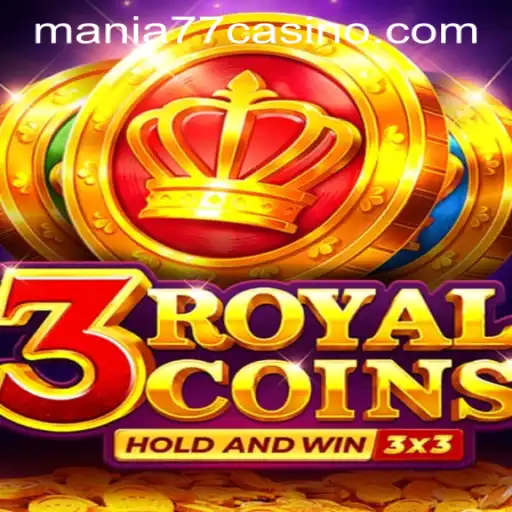 Exploring the Exciting World of 3royalcoins at Mania777 Casino PH
