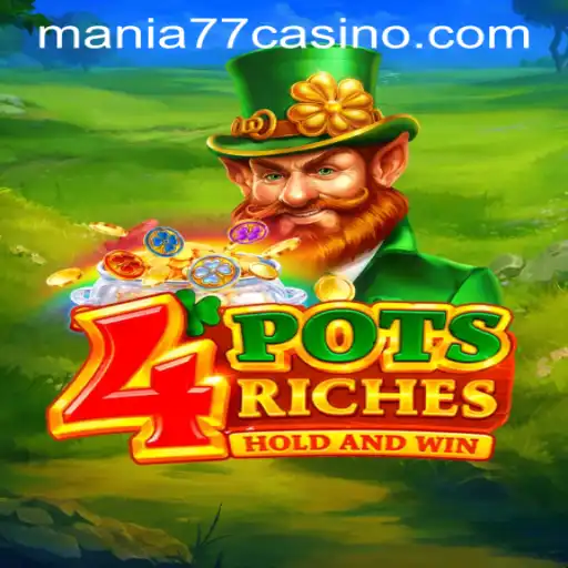 Exploring the Excitement of '4potsriches' at Mania777 Casino PH