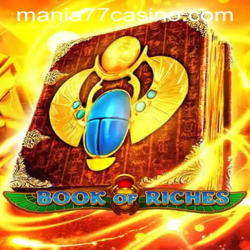 Exploring the Fascinating World of Book of Riches at Mania777 Casino PH