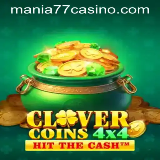 Unveiling the Thrilling World of CloverCoins4x4 at Mania777 Casino PH
