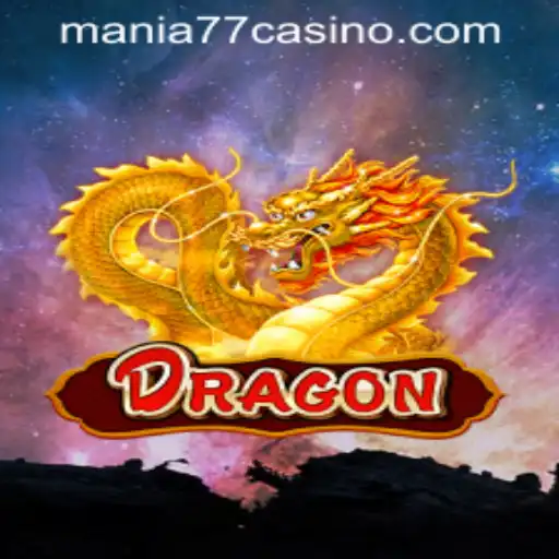Dragon: An Enthralling Adventure in the Realm of Mania777 Casino PH