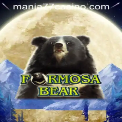 Discover the Excitement of FormosaBear at Mania777 Casino PH
