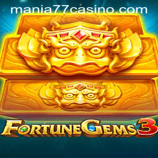 Exploring FortuneGems3 at Mania777 Casino PH