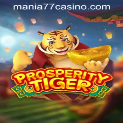 Exploring ProsperityTiger: A Thrilling Adventure at Mania777 Casino PH