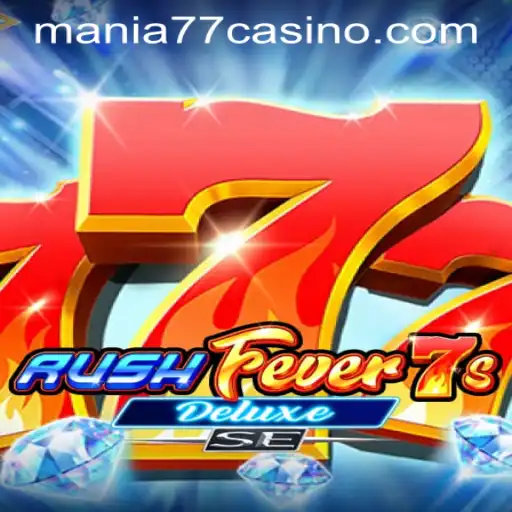RushFever7sDeluxeSE: The Ultimate Casino Experience