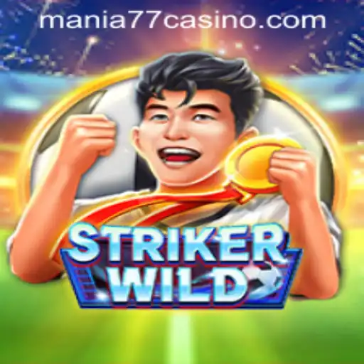 StrikerWILD: Unleashing the Excitement at Mania777 Casino PH