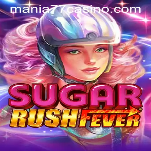Unveiling the Sweet Adventure of SugarRushFever at Mania777 Casino PH