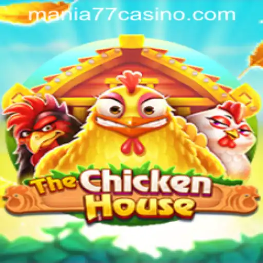 Exploring 'TheChickenHouse' at Mania777 Casino PH