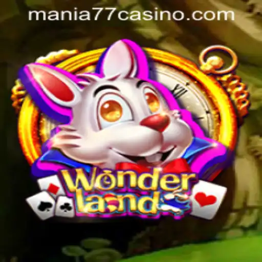 Step into the Thrilling World of Wonderland at Mania777 Casino PH